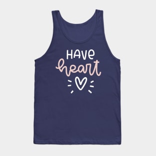 Kindness quote Have heart lettering saying Tank Top